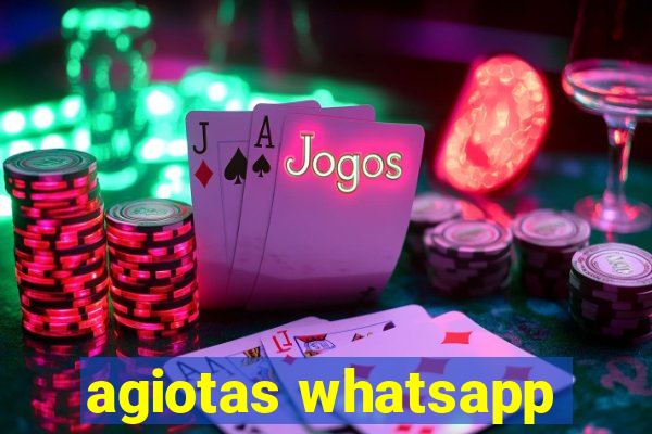 agiotas whatsapp